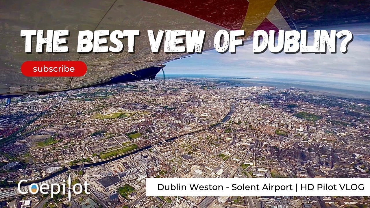 MOST INCREDIBLE VIEWS! Flying home from Dublin Weston to Solent Airport [HD Pilot VLOG | ATC Audio]
