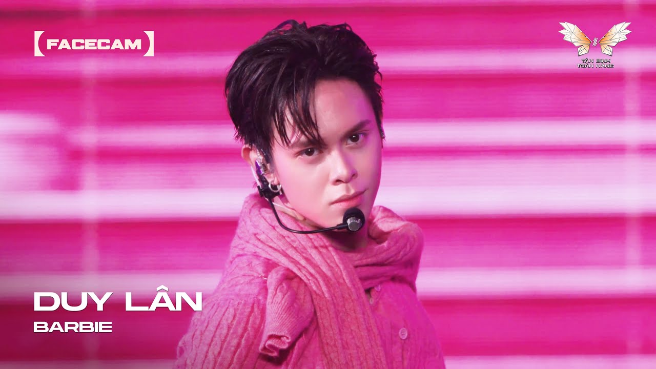 [FACECAM] CÔNG DIỄN 5 | BARBIE - DUY LÂN | TÂN BINH TOÀN NĂNG 2025