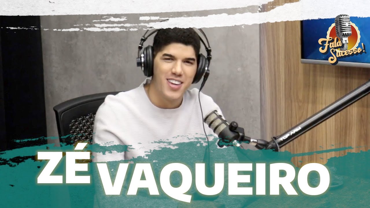 ZÉ VAQUEIRO - FALA, SUCESSO!