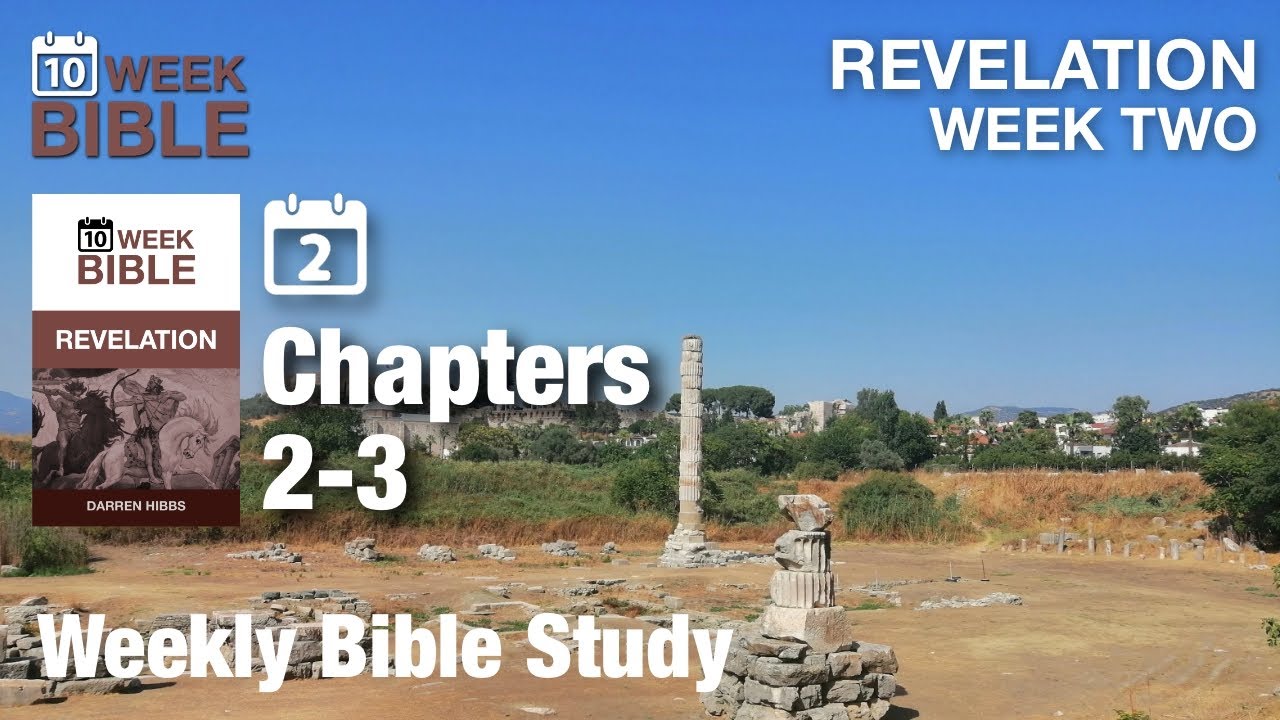 Revelation Chapters 2-3 | 10 Week Bible Study on Revelation