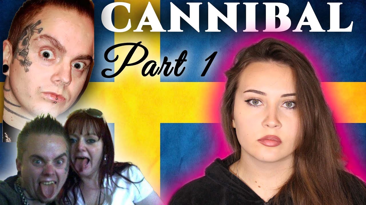 PART 1: Isakin Jonsson killed and ate girlfriend - TRUE CRIME