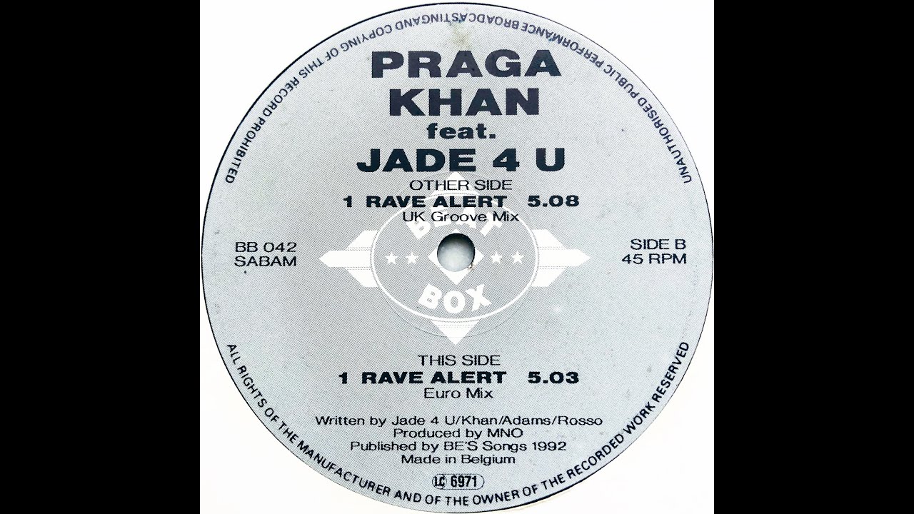 Praga Khan feat. Jade 4 U &bull; Rave Alert (Euro Mix) (1992)