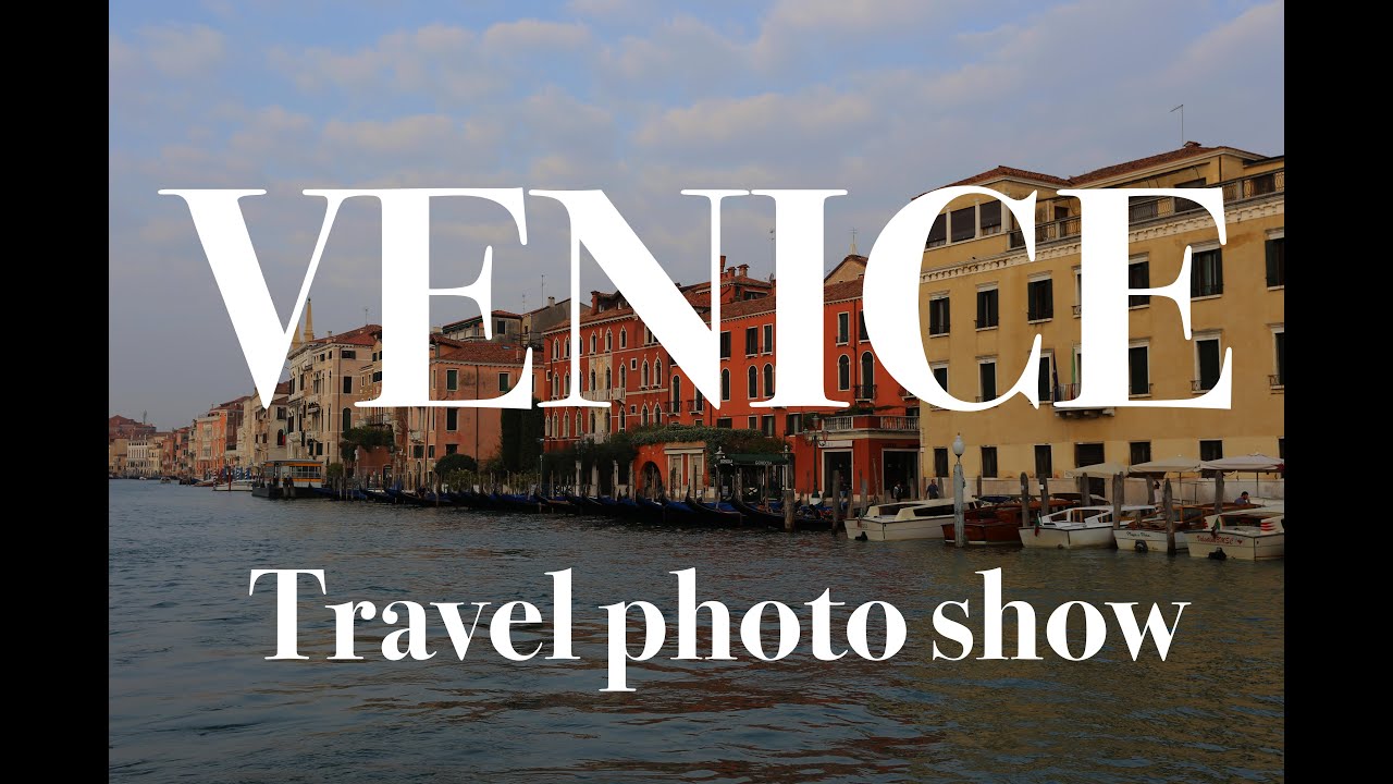 🇮🇹 Venice , Italy | Travel photo show