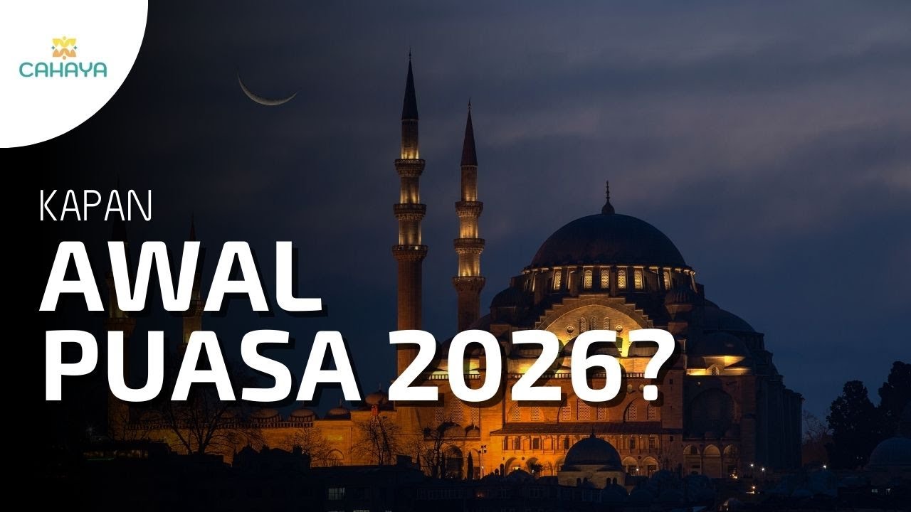 Jadwal Sidang Isbat Ramadhan 2026 dan Prediksi Awal Puasa versi Astronomi