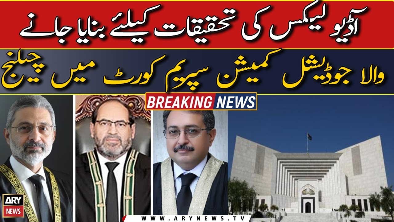 Judicial commission formed to investigate audio leaks challenged in Supreme Court
