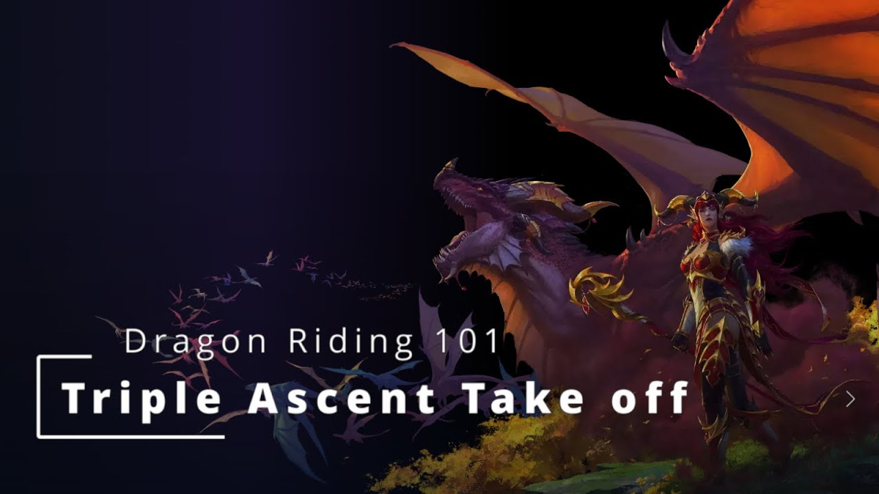 TAKE OFF LIKE AN ACE #3 - TRIPLE ASCENT (Dragon Riding Guide - Dragonflight)