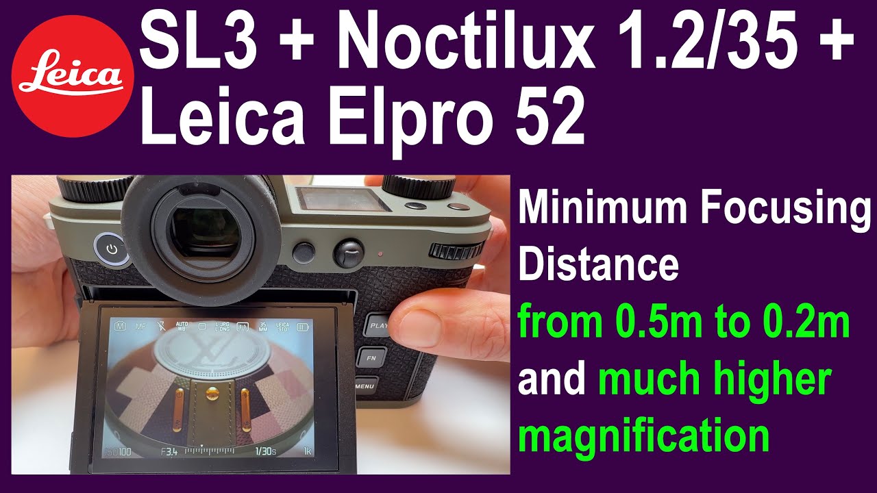 NEW Leica Noctilux 35mm + Leica Elpro 52 | Boosting Magnification for Close-up Shooting