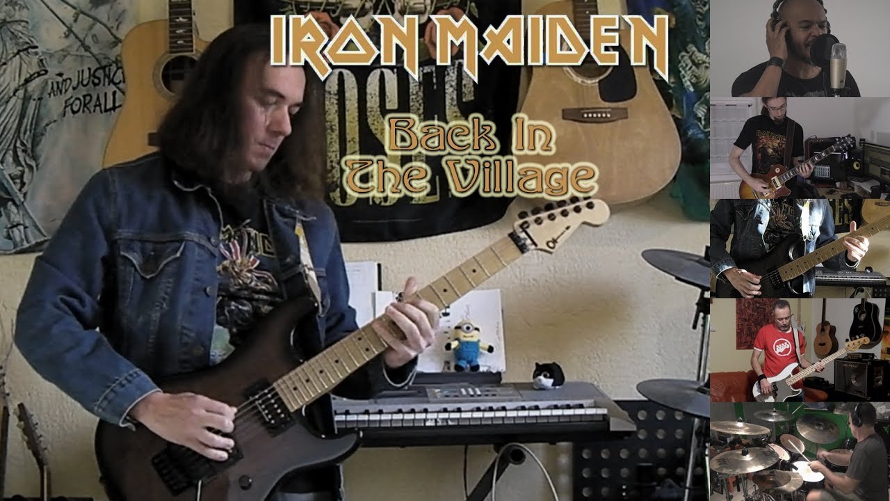 Iron Maiden - Back In The Village full cover collaboration