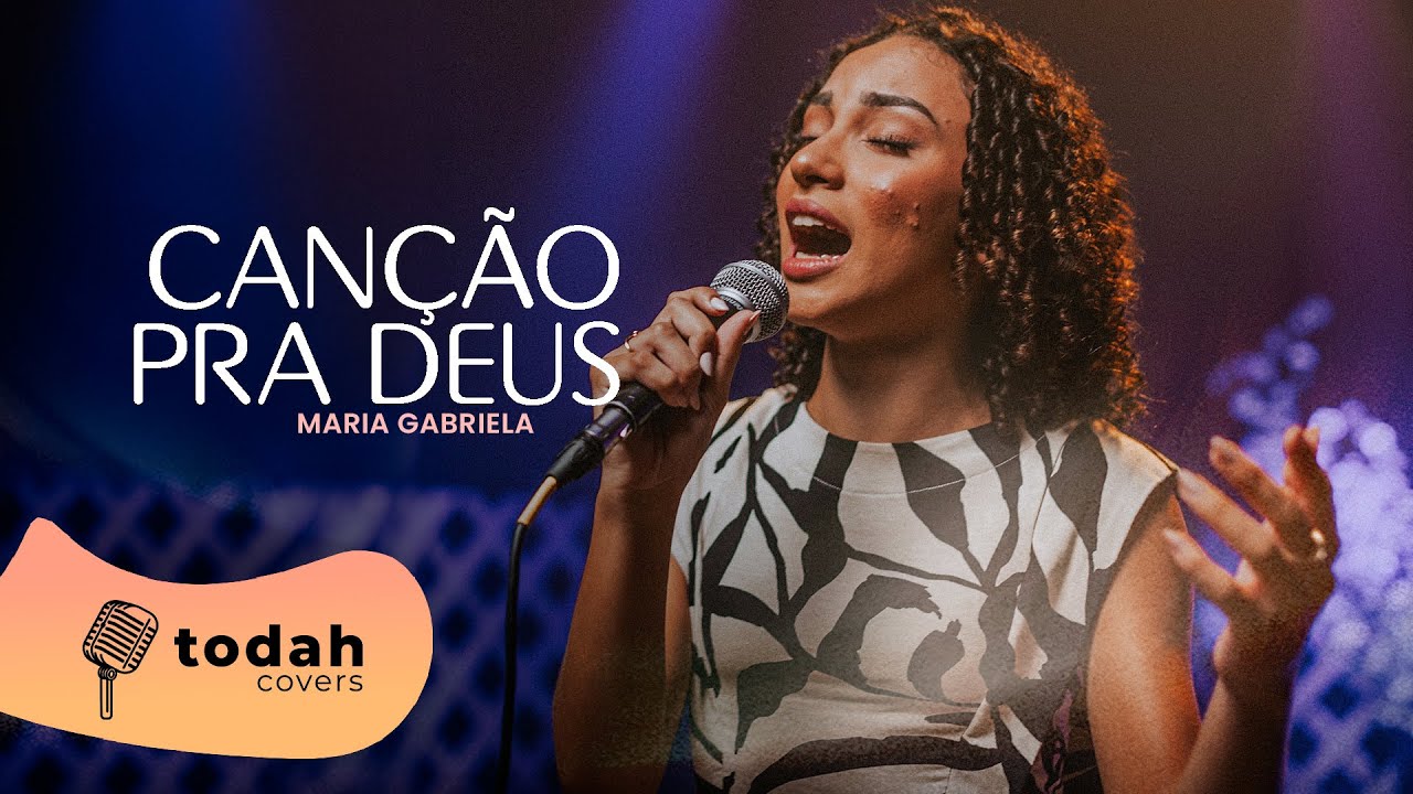 Maria Gabriela | Canção Pra Deus [Cover Misaias Oliveira]