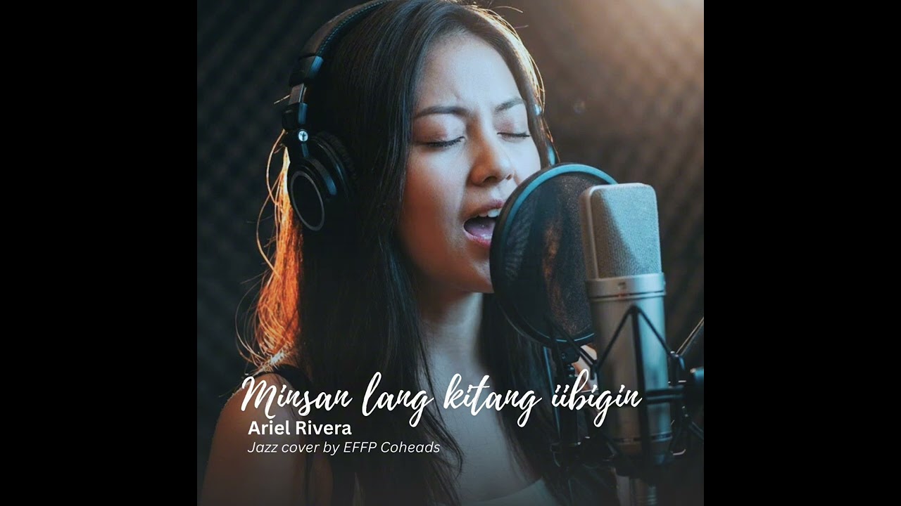 Minsan Lang Kitang Iibigin - Ariel Rivera | EFFP Coheads Cover