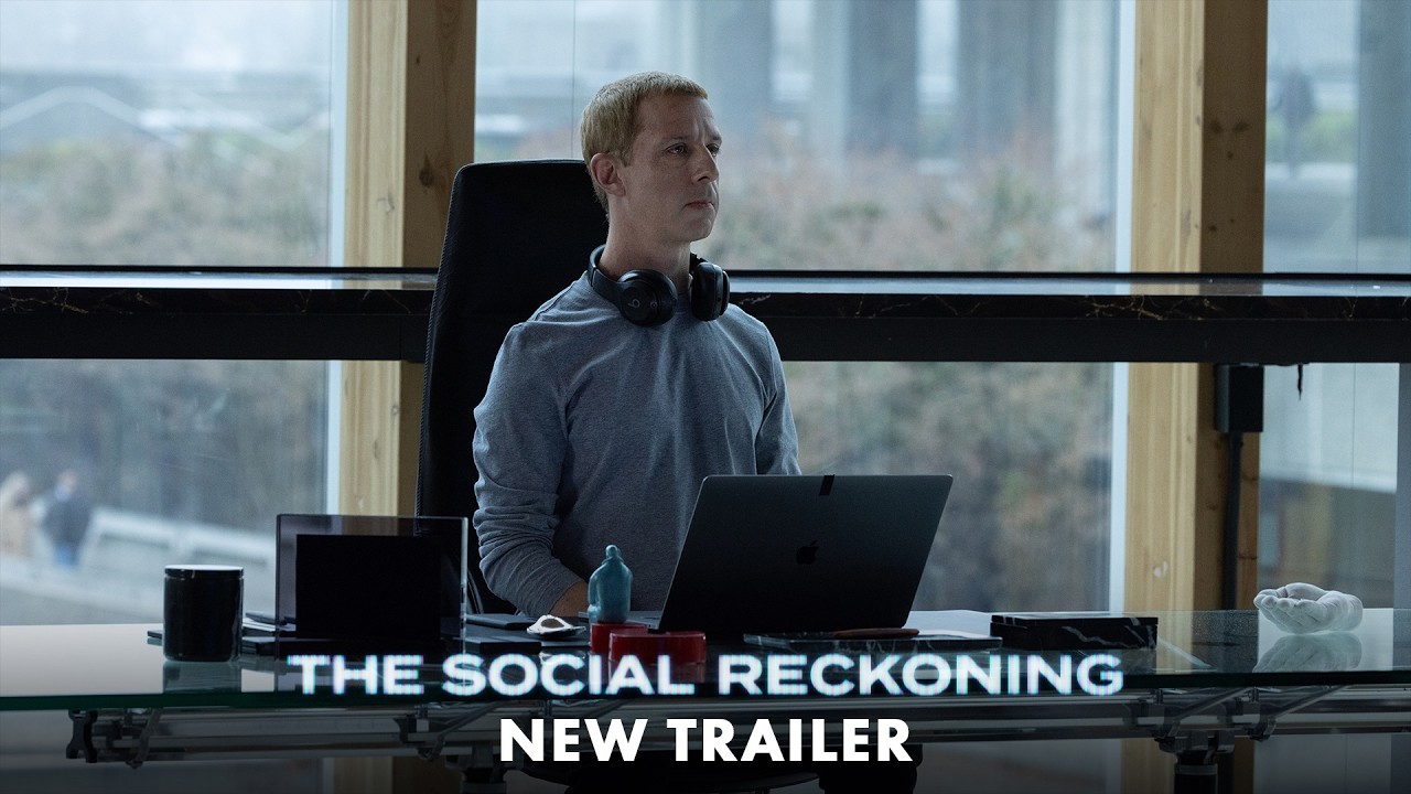 THE SOCIAL RECKONING &ndash; New Trailer (4K)