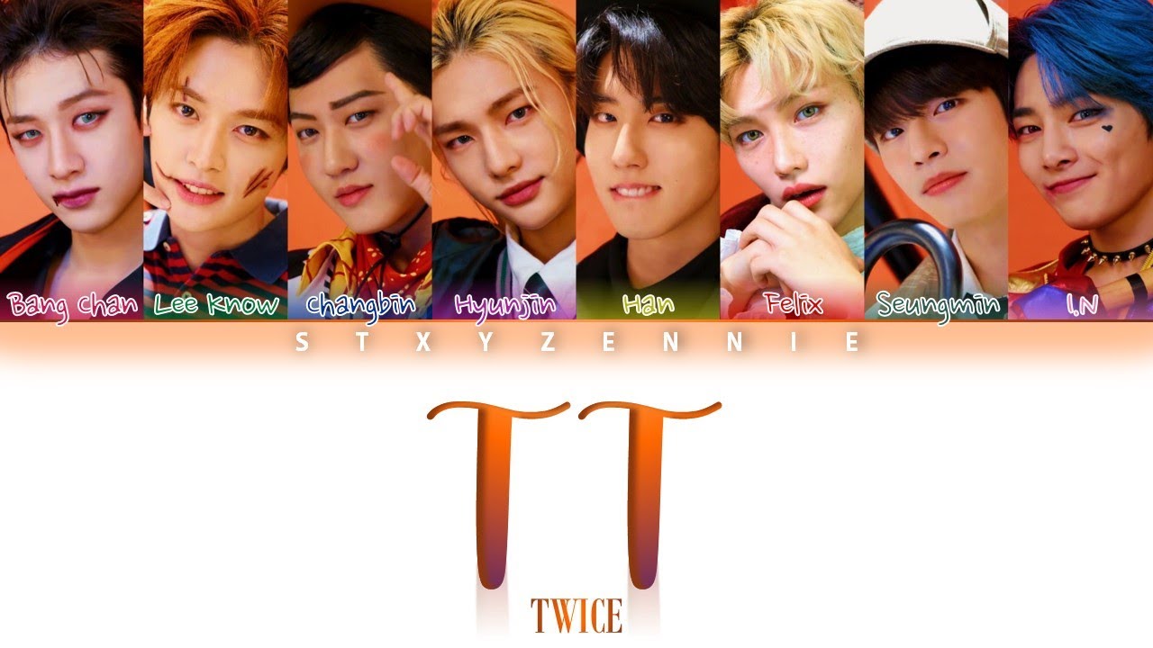 How Would Stray Kids sing TT (트와이스 TWICE) Color Coded Lyrics