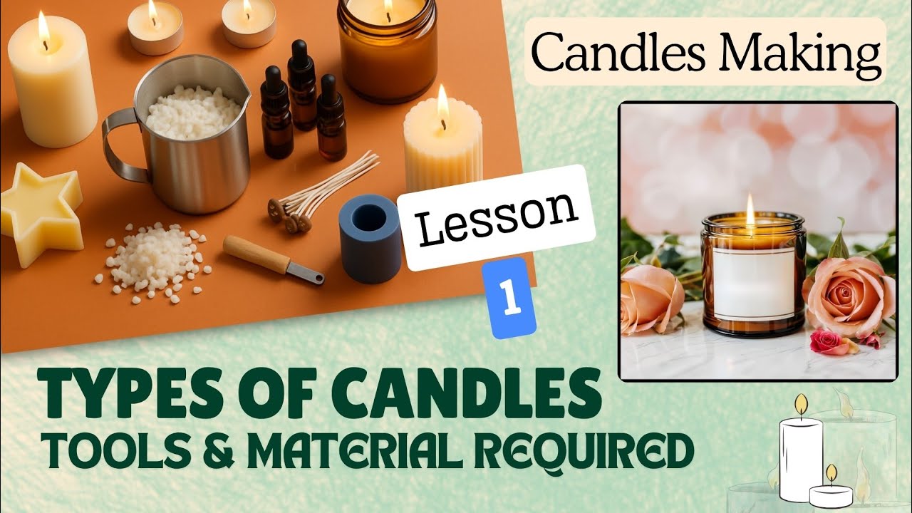 Candles making for beginners | types of candles | Tools and materials required 