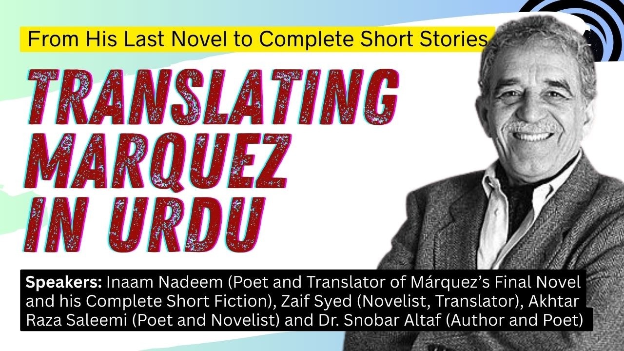 Translating Márquez: From His Last Novel to His Complete Short Stories