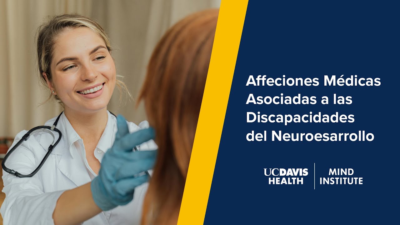 Affeciones Médicas Asociadas a las Discapacidades del Neuroesarrollo  (2025)