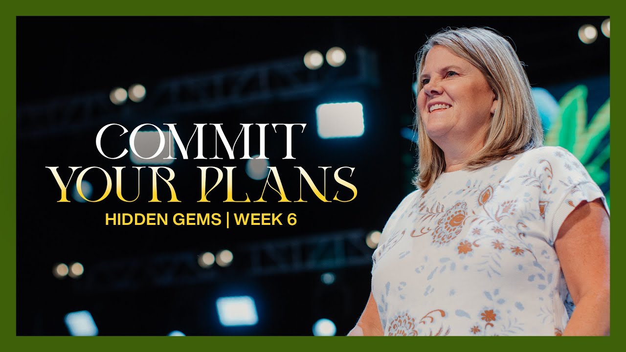 Commit Your Plans | Sarah Beckman | Hidden Gems | Week 6