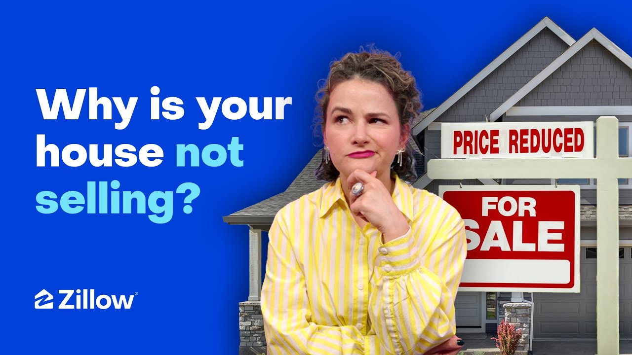 Почему мой дом не продаётся? | Узнайте больше с Zillow