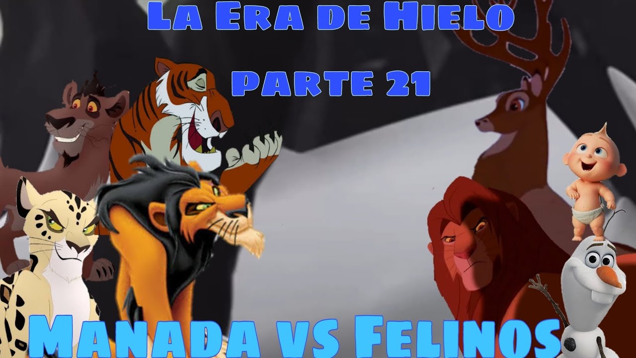 La Era de Hielo Parte 21 Manada vs Felinos
