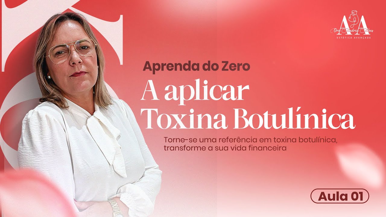 Aprenda do Zero a Aplicar Toxina Botulínica  - Aula 1