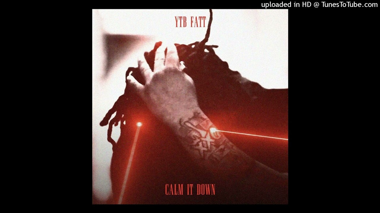 YTB FATT- Calm It Down (Instrumental Remake) [Prod Tony2Loud]