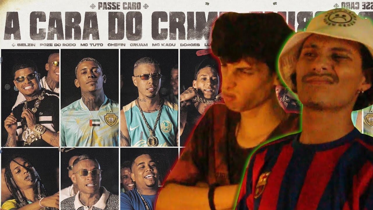 ANALISANDO A CARA DO CRIME 5 PASSE CARO (Poze do Rodo, Borges, Tuto, Chefin, Luuky, Oruam e Outros)