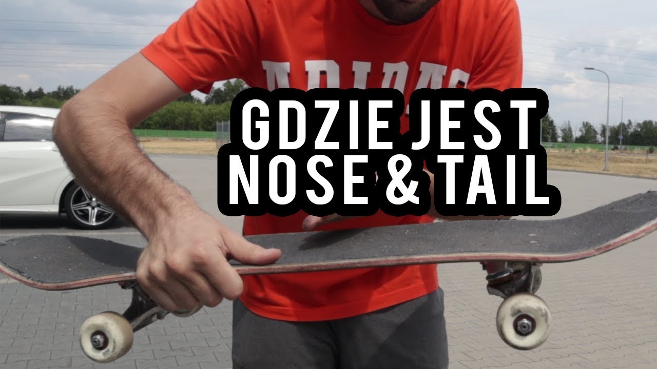 Nose & Tail w Deskorolce - Jak go odróżnić? Gdzie jest przód i tył deski? Skate Lifehack #2