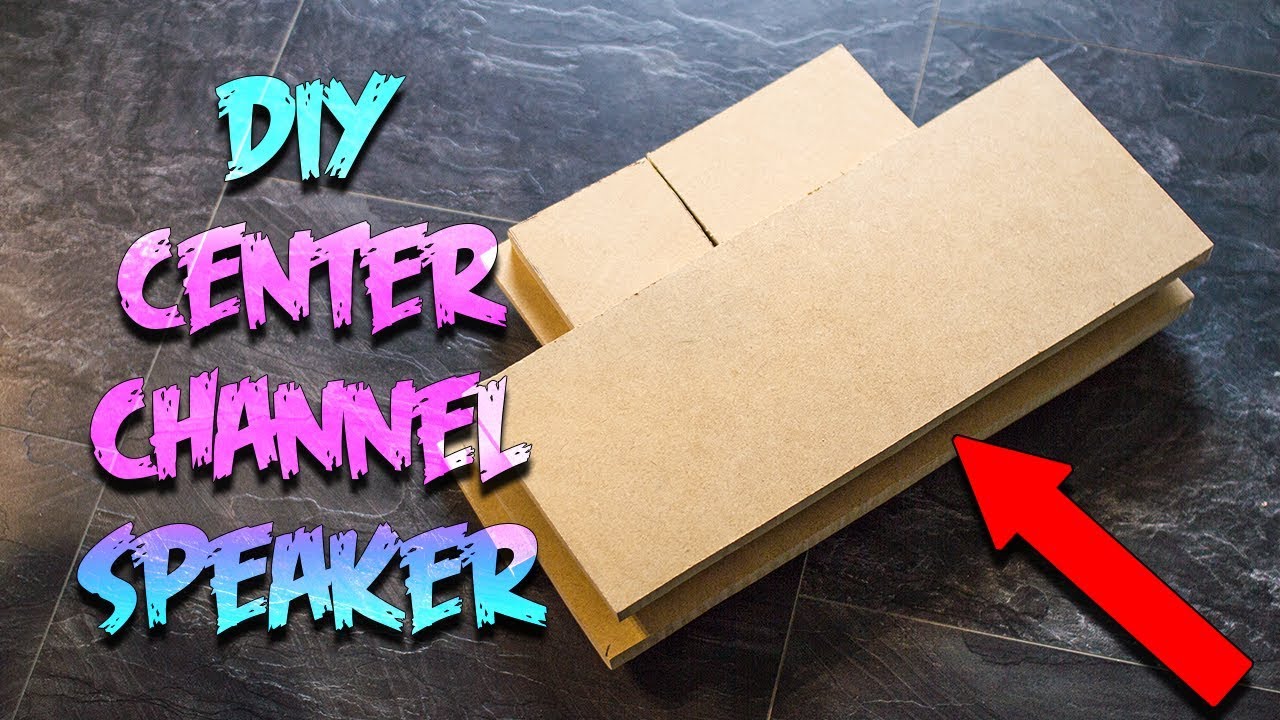 Center Channel Speaker Build | Part 1