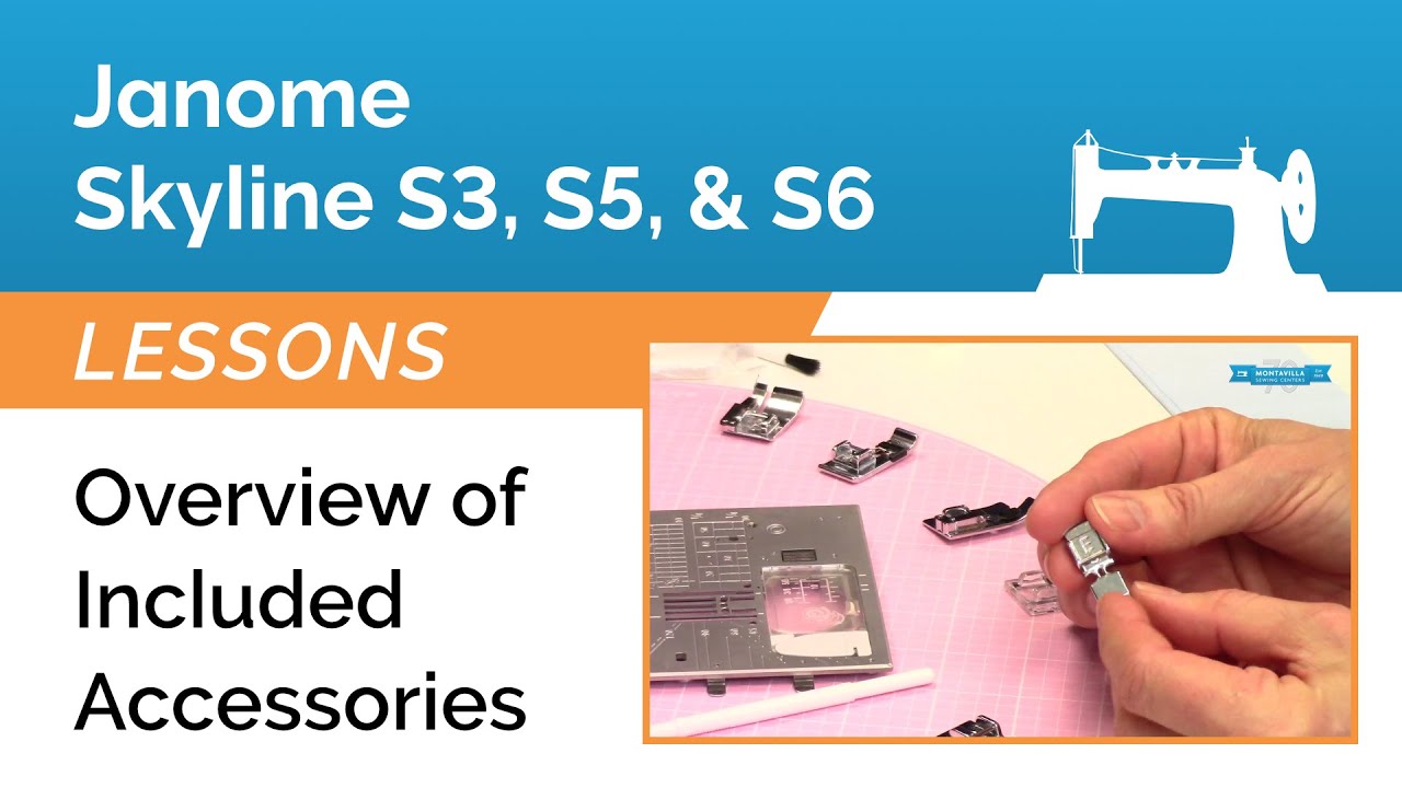 Janome Skyline S5 Overview of Included Accessories