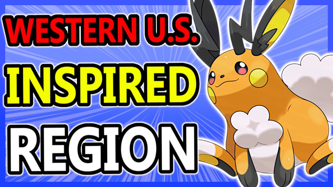 What if Pokemon was set in the WESTERN U.S.?
