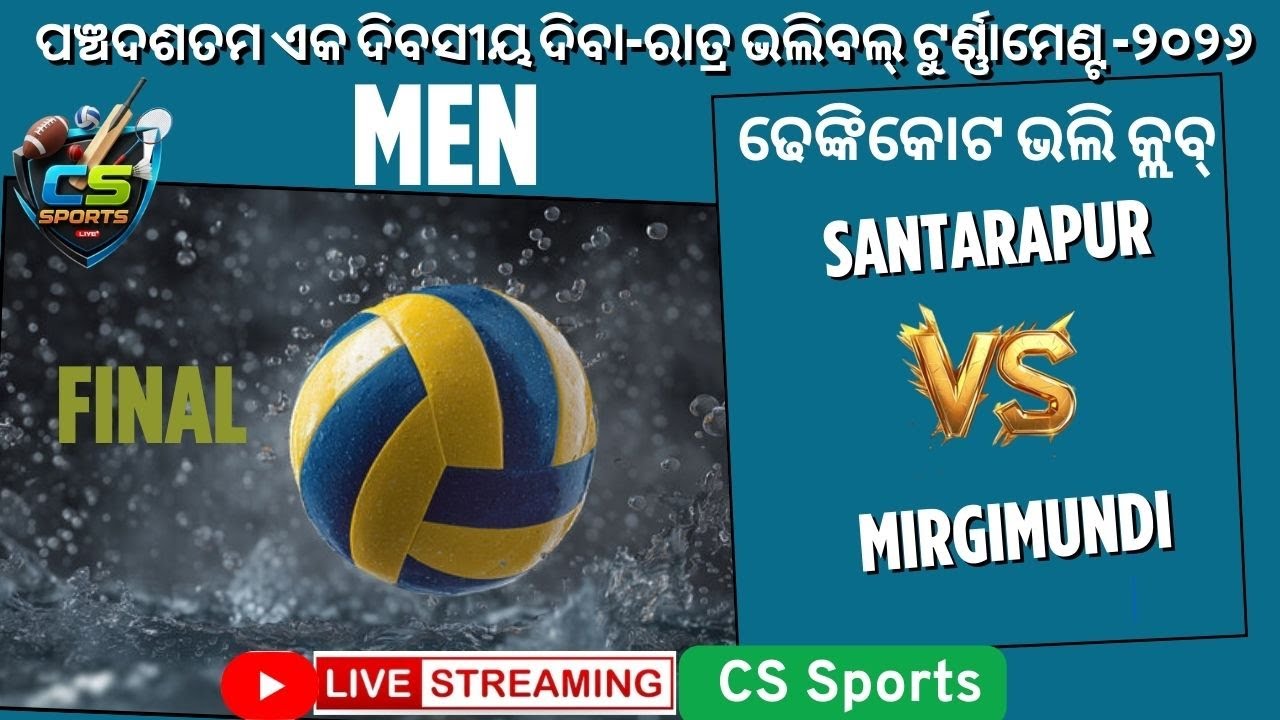 MEN MATCH 10 // DAY 2 // SANTARAPUR VS MIRGIMUNDI // LIVE STREAMING BY CS Sports