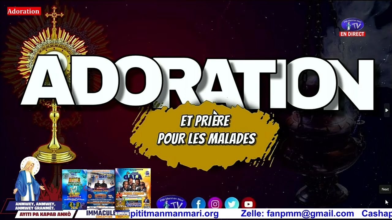 Lundi 2  Février  2026    Adoration et Prière pour les malades