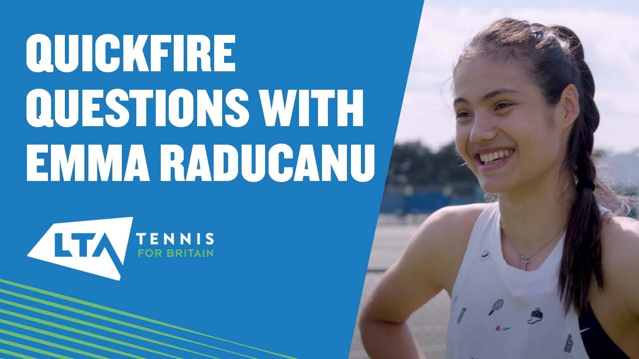 Quickfire Questions with Emma Raducanu