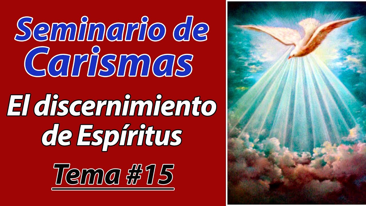 #15 El Carisma del Discernimiento de Espíritus | Seminario de Intercesión