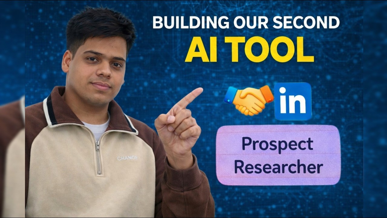 BUILDING OUR SECOND AI TOOL-Prospect Researcher