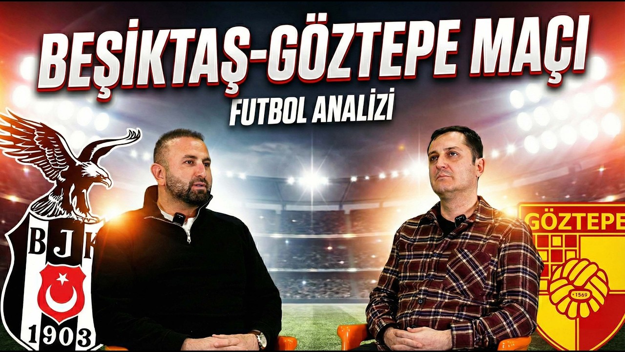 Beşiktaş-Göztepe Maçını Değerlendirdik