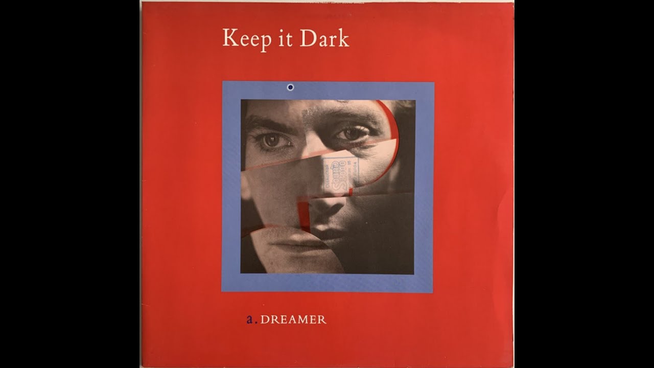 Keep It Dark - Dreamer (1986) [Formerly known as: 