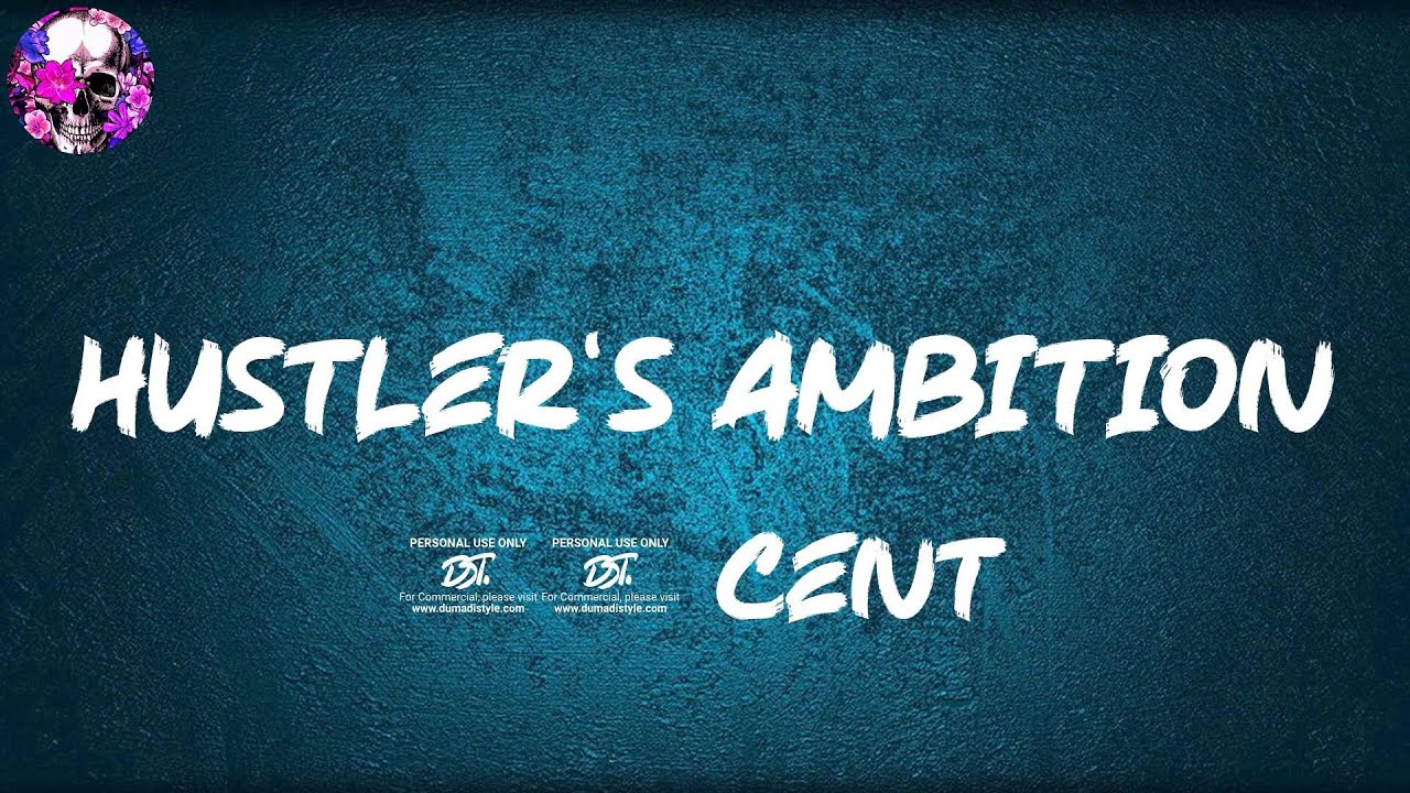 50 Cent - Hustler's Ambition (Lyric Video) | Myspace