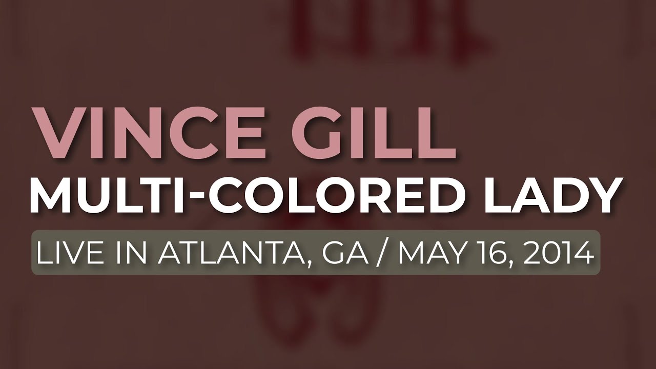 Vince Gill - Multi-Colored Lady (Official Audio)