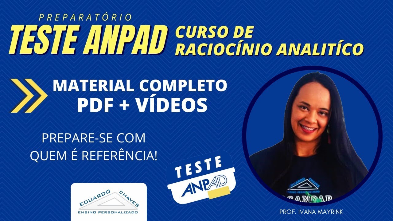 Teste ANPAD Acadêmico - Curso de Raciocínio Analítico