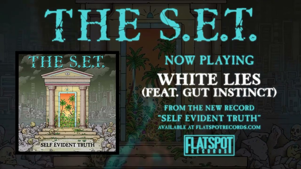 The S.E.T. - White Lies (feat. Gut Instinct)