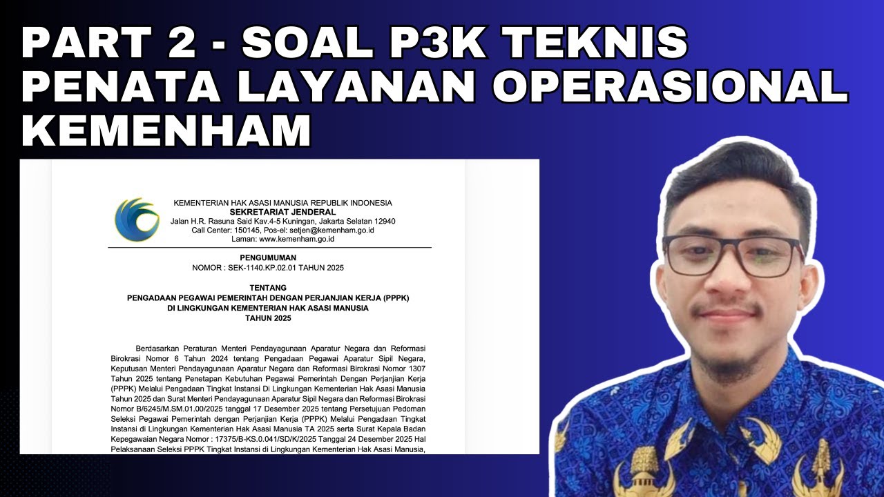 PART 2-SOAL TEKNIS P3K PENATA LAYANAN OPERASIONAL KEMENHAM