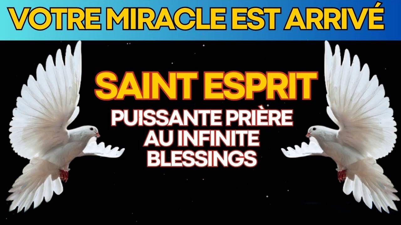 🙌🏻 PUISSANTE PRIÈRE AU SAINT ESPRIT - INFINITE BLESSINGS
