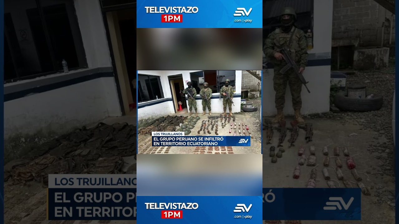Ej&eacute;rcito desmantela campamento del grupo peruano Los Trujillanos en Ecuador |  #televistazo