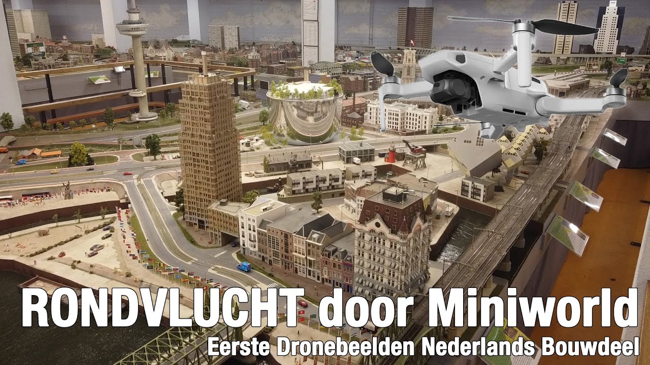 Een Rondvlucht door Miniworld Rotterdam
