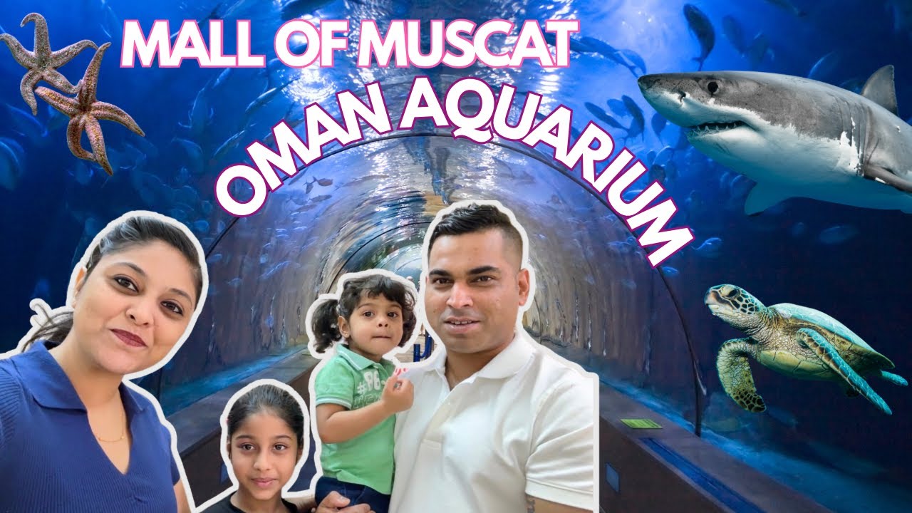 OMAN AQUARIUM | MALL OF MUSCAT | Goan Vlogger | Konkani Vlogs #goanvlogger #konkanivlogs