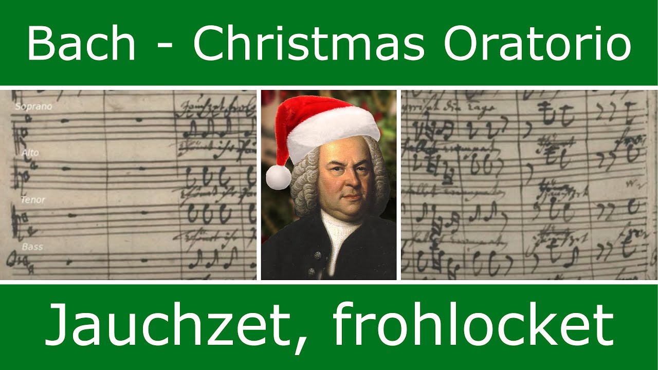 Bach's own score - Jauchzet, frohlocket! auf, preiset die Tage (chorus)