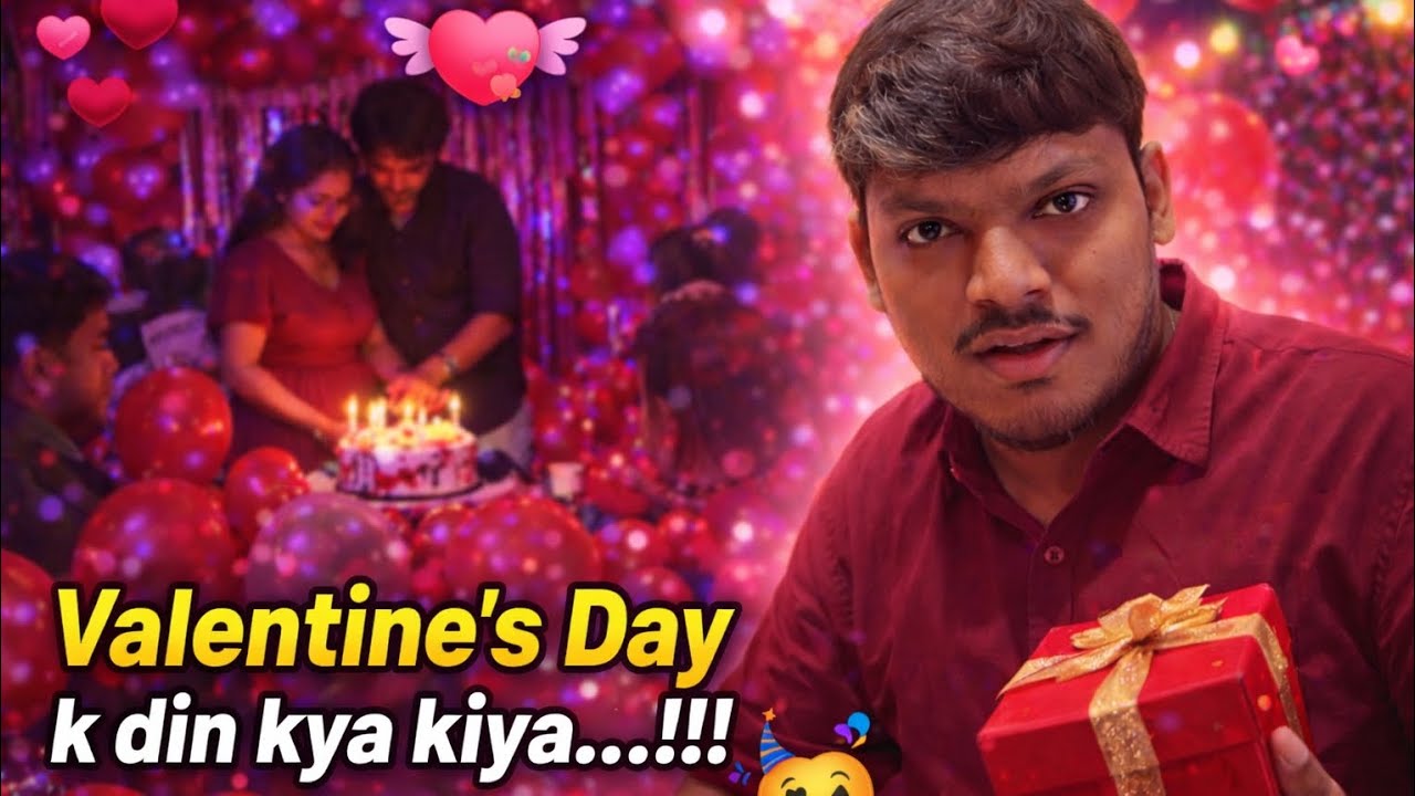 Valentine’s Day pe Birthday Party 😳❤️ | Pure Din Kya Kiya? | Crazy Celebration Vlog 🔥