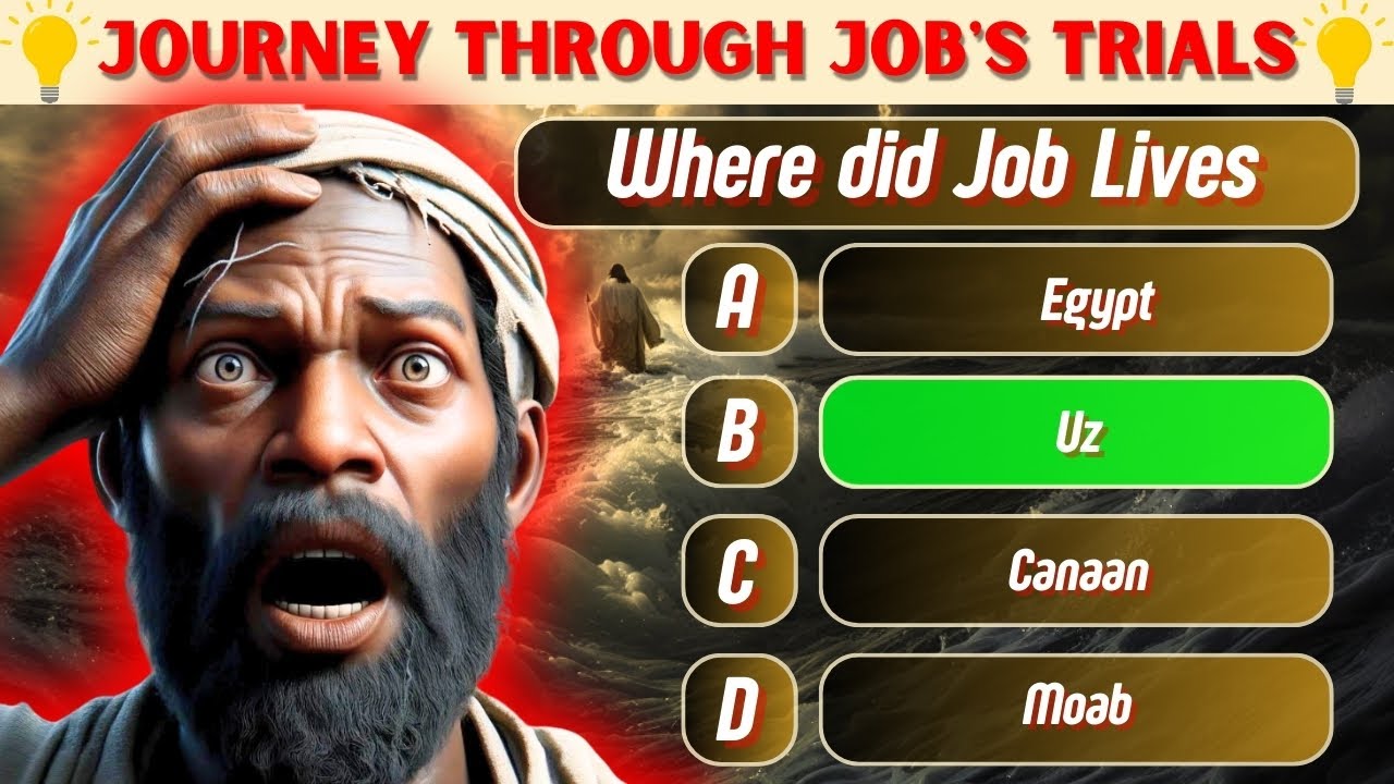 How Well Do You Know Job's Story? Take the Ultimate Bible Quiz Now!