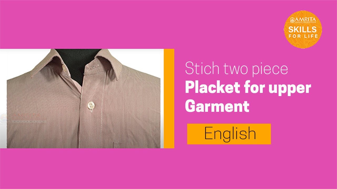 1.17.12 Stitch Two Piece Placket For Upper Garment (English)