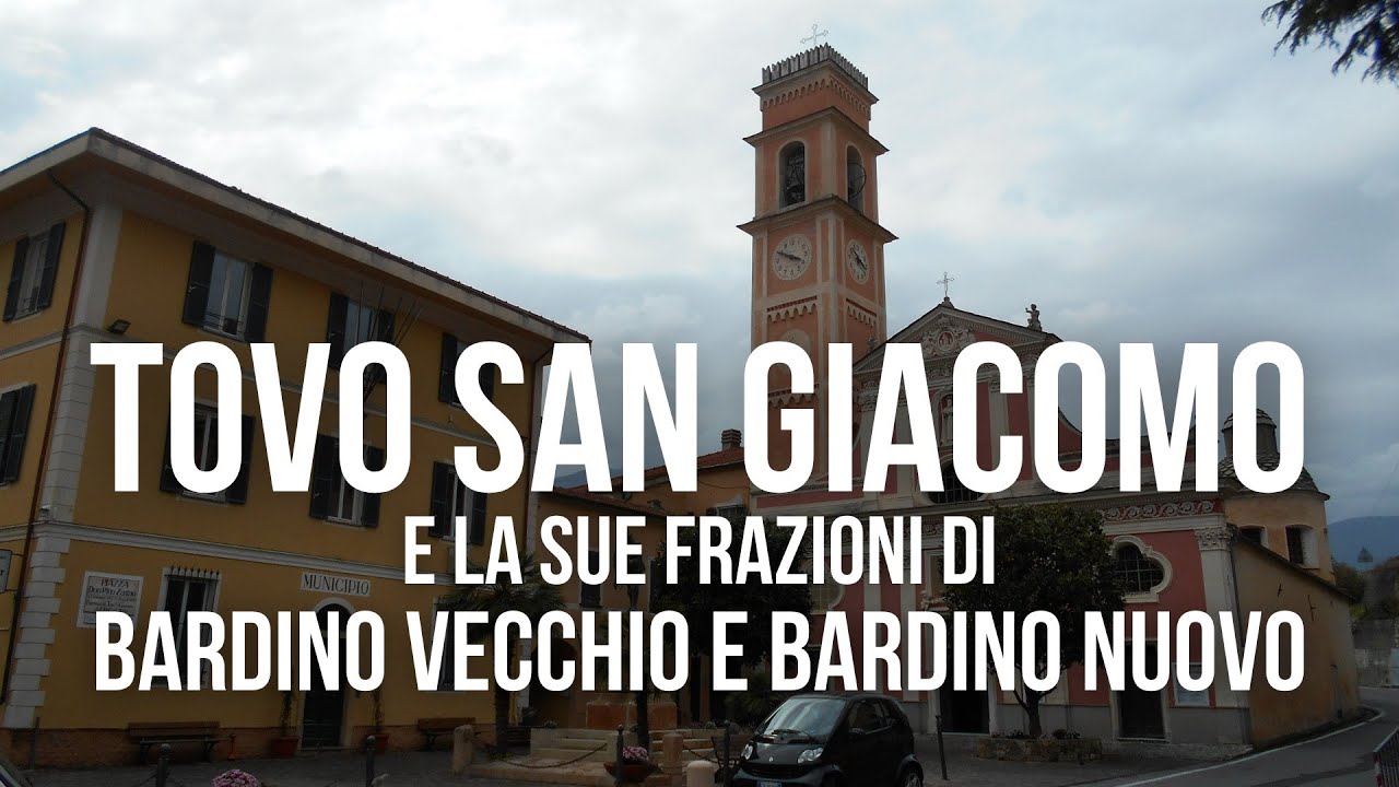 Tovo San Giacomo e le sue frazioni di Bardino Vecchio e Bardino Nuovo